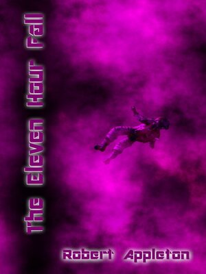 cover image of The Eleven Hour Fall